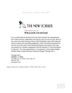 “Goings on about town: art William Anastasi.” The New Yorker, May 11, 2010.   