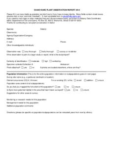 IDAHO RARE PLANT OBSERVATION REPORT 2014 Please fill in as many fields as possible, but don’t worry if you have to leave blanks. Many fields contain check boxes (double click on box, and click ‘checked’). E-mail co