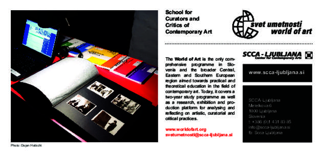 School for Curators and Critics of Contemporary Art  The World of Art is the only com­