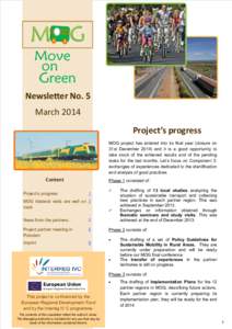 Newsletter No. 5 March 2014 Project’s progress MOG project has entered into its final year (closure on 31st Decemberand it is a good opportunity to take stock of the achieved results and of the pending