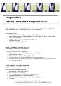    Doing	
  business	
  in	
   Germany,	
  Greece,	
  France,	
  Hungary	
  and	
  Austria	
   	
   	
  
