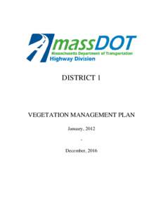 Herbicide / Lawn care / Soil contamination / Toxicology / Massachusetts Turnpike / Integrated pest management / Massachusetts Department of Transportation / Vegetation / Massachusetts Highway Department / Biology / Agriculture / Invasive plant species