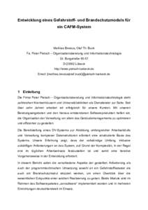 Entwicklung eines Gefahrstoff- und Brandschutzmoduls für ein CAFM-System Mathias Brosius, Olaf Th. Buck Fa. Peter Pietsch – Organisationsberatung und Informationstechnologie Gr. Burgstraße 55-57