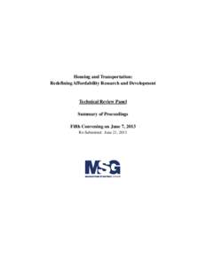 Housing and Transportation: Redefining Affordability Research and Development Technical Review Panel Summary of Proceedings Fifth Convening on June 7, 2013