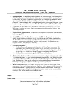 2014 David L. Boren Fellowship Institute of International Education Terms and Conditions 1. Boren Fellowship: The Boren Fellowship is funded by the National Security Education Program (“NSEP”) and administered by the