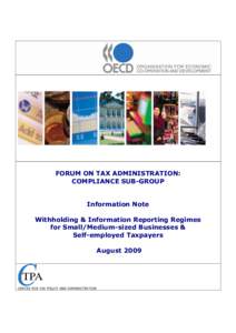 FORUM ON TAX ADMINISTRATION: COMPLIANCE SUB-GROUP Information Note Withholding & Information Reporting Regimes for Small/Medium-sized Businesses & Self-employed Taxpayers