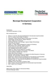 Municipal Development Cooperation In Germany Published by: The German Association of Cities With contributions from: