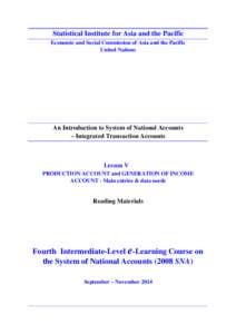 Operating surplus / Intermediate consumption / Gross domestic product / United Nations System of National Accounts / Value added / Productivity / Net output / Compensation of employees / Consumption of fixed capital / National accounts / Macroeconomics / Statistics