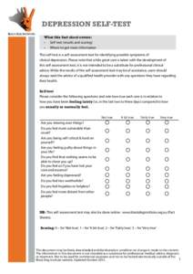 depression Self-Test What this fact sheet covers: •	 Self-test (results and scoring) •	 Where to get more information This self-test is a self‐assessment tool for identifying possible symptoms of clinical depressio