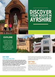 EXPLORE Ayrshire and Arran, trace your ancestry, remember family holidays of old and take a trip on the