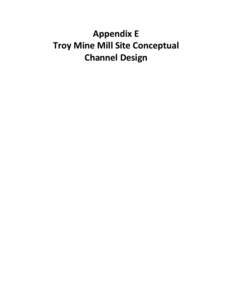 Montana DEQ - Draft EIS (DEIS) for the Troy Mine Revised Reclamation Plan Appendix E Conceptual Channel Design