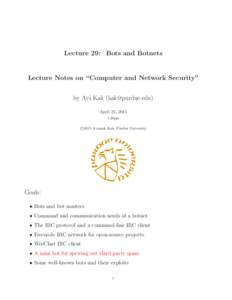 Lecture 29: Bots and Botnets  Lecture Notes on “Computer and Network Security” by Avi Kak () April 22, 2015 1:28pm