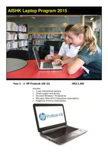 AISHK Laptop Program[removed]Year 3 – 5 HP Probook 430 G2 HK$ 5,400