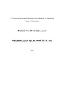 Agreement on the Conservation of African-Eurasian Migratory Waterbirds / Bird migration / Central Asian Flyway / Asian - East African Flyway / Ornithology / Wadden Sea / Flyway