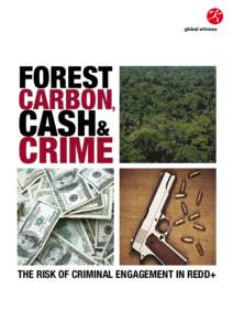 Forest  Carbon, Cash& CRIME