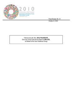 International development / World Bank / United Nations Development Group / United Nations General Assembly observers / International Monetary Fund / Caribbean Community / Bretton Woods system / Belize / International economics / Economics / United Nations