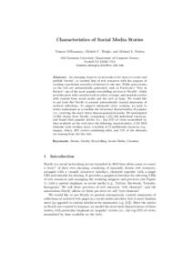 Characteristics of Social Media Stories Yasmin AlNoamany, Michele C. Weigle, and Michael L. Nelson Old Dominion University, Department of Computer Science Norfolk VA 23529, USA {yasmin,mweigle,mln}@cs.odu.edu