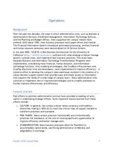 Operations Background Over the past two decades, the ways in which administrative units, such as Business & Administrative Services, Enrollment Management, Information Technology Services, and the Planning and Budget Off