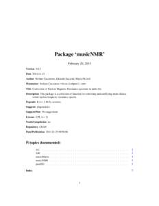 Package ‘musicNMR’ February 20, 2015 VersionDateAuthor Stefano Cacciatore, Edoardo Saccenti, Mario Piccioli Maintainer Stefano Cacciatore <>