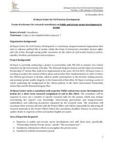 Al Hayat Center for Civil Society Development P.O. Box: 1700, Amman[removed]Jordan 18 December 2014 Al-Hayat Center for Civil Society Development Terms of reference for research consultancy on Public and private sector dev