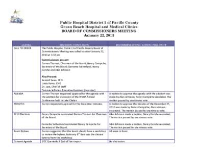 Public Hospital District 3 of Pacific County Ocean Beach Hospital and Medical Clinics BOARD OF COMMISSIONERS MEETING January 22, 2013 AGENDA