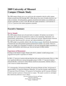 2009 University of Missouri Campus Climate Study The 2009 campus climate survey was used to provide comparative data for earlier campus climate research from 2001 throughUnlike the previous series of studies, the 