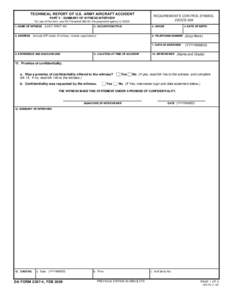 TECHNICAL REPORT OF U.S. ARMY AIRCRAFT ACCIDENT PART V - SUMMARY OF WITNESS INTERVIEW For use of this form, see DA Pamphlet[removed]; the proponent agency is OCSA. 1. NAME OF WITNESS (LAST, FIRST, MI)  2. OCCUPATION/TITLE