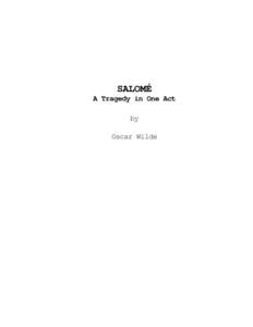 Humanities / Women in the Bible / French-language operas / Salome / Salomé / Herodias / Herod Antipas / Oscar Wilde / The Tetrarch / Horse racing / Herodian dynasty / Operas