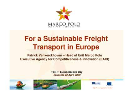 Motorways of the Sea / Trans-European Transport Networks / Civitavecchia / Ventspils / Bilbao / Hamburg / Intermodal freight transport / Transport in Europe / Europe / Transport