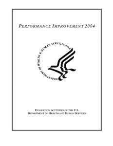 Government / Impact assessment / United States Department of Health and Human Services / Program evaluation / Department of Health and Human Services / No Child Left Behind Act / Office of Population Affairs / Empowerment evaluation / Evaluation / Evaluation methods / Education