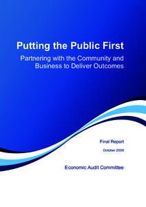 Putting the Public First Partnering with the Community and Business to Deliver Outcomes Final Report October 2009