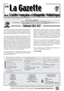 N°49  La Gazette de la SOciété Française d’Orthopédie Pédiatrique mars - avrilCommission paritaire en cours - N° ISSN en cours