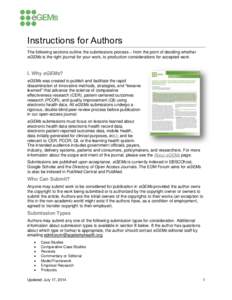 Instructions for Authors The following sections outline the submissions process – from the point of deciding whether eGEMs is the right journal for your work, to production considerations for accepted work. I. Why eGEM