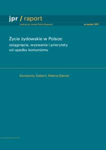 jpr / raport Institute for Jewish Policy Research	  Z˙ycie z˙ydowskie w Polsce: