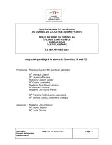 PROCÈS-VERBAL DE LA RÉUNION DU CONSEIL DE LA JUSTICE ADMINISTRATIVE TENUE AU SIÈGE DU CONSEIL AU 575, RUE SAINT-AMABLE BUREAU RC-01 QUÉBEC, QUÉBEC