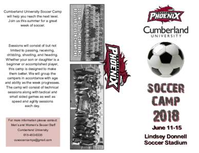 Cumberland University Soccer Camp will help you reach the next level. Join us this summer for a great week of soccer.  Sessions will consist of but not