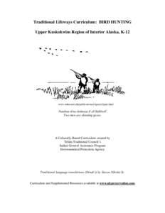 Hunting / Animals in sport / Bering Sea / Waterfowl hunting / Iditarod Trail Sled Dog Race / Kuskokwim River / Winter sports / Western United States / Alaska