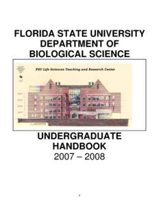 FLORIDA STATE UNIVERSITY DEPARTMENT OF BIOLOGICAL SCIENCE UNDERGRADUATE HANDBOOK