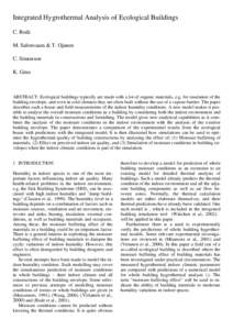 Integrated Hygrothermal Analysis of Ecological Buildings C. Rode M. Salonvaara & T. Ojanen C. Simonson K. Grau