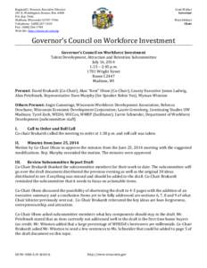 Reginald J. Newson, Executive Director 201 E. Washington Avenue, Rm. A400 P.O. Box 7946 Madison, Wisconsin[removed]Telephone: ([removed]Fax: ([removed]