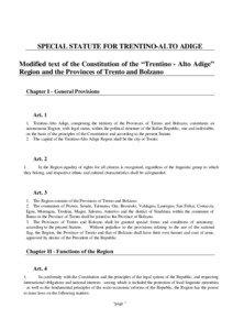 SPECIAL STATUTE FOR TRENTINO-ALTO ADIGE Modified text of the Constitution of the “Trentino - Alto Adige” Region and the Provinces of Trento and Bolzano