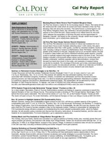 Cal Poly Report November 19, 2014 EMPLOYMENT State Employment Opportunities For an official list of vacancies or to apply, visit calpolyjobs.org. For help,