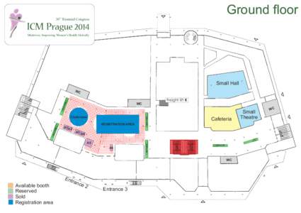 Ground floor 30th Triennial Congress Midwives: Improving Women’s Health Globally U