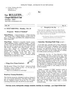 birding the Triangle... and beyond, for over half-a-century c/o R. Gluck, 700 Bolinwood Dr. #24-B Chapel Hill, NC[removed]removed]  To :