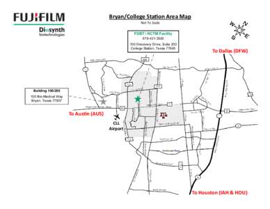 Bryan/College Station Area Map Not To Scale FDBT / NCTM Facility Discovery Drive, Suite 200 College Station, Texas 77845