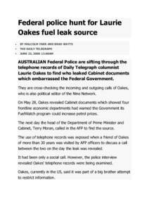 Federal police hunt for Laurie Oakes fuel leak source  BY MALCOLM FARR AND BRAD WATTS