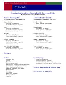 Arizona-Sonora Health Inventory Guide  Contents Introduction to Arizona-Sonora Health Resources Guide Healthy Gente—Healthy Border 2010