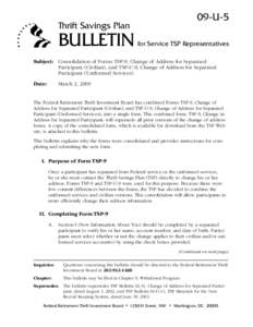 Bulletin:  Consolidation of Forms TSP-9/TSP-U-9, Change of Address for Separated Participant (Civilian)