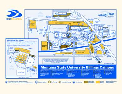 MSU Billings City College Visitor parking areas are indicated by signage in the Center Lot and the South Lot. Visitor permits are required and must be displayed face-up on vehicle dash. The coin-operated Visitor Permit d