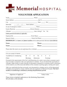 VOLUNTEER APPLICATION Name Phone  Street Address